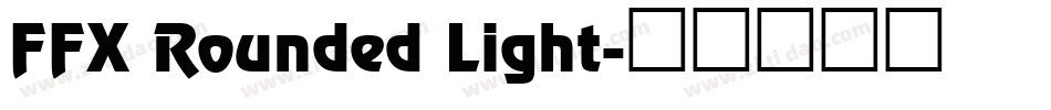 FFX Rounded Light字体转换